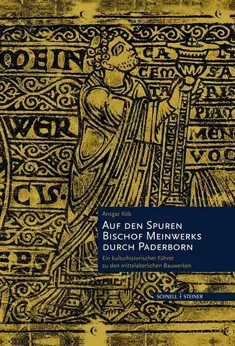 Buch: Auf den Spuren Bischof Meinwerks durch Paderborn. Köb, Ansgar, 2009