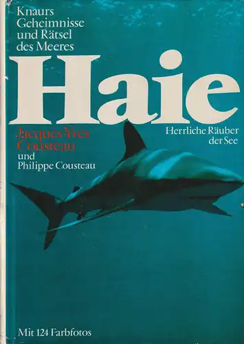 Buch: Haie, Cousteau, Jaques-Yves und Philippe Cousteau. 1973, Droemer Knaur