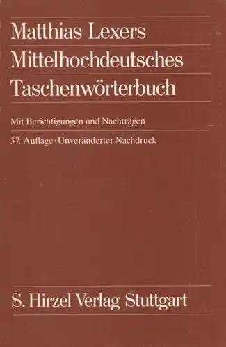 Buch: Matthias Lexers Mittelhochdeutsches Taschenwörterbuch, 1986, Hirzel Verlag