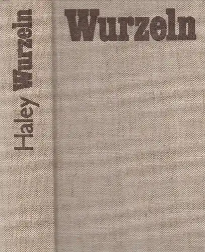 Buch: Wurzeln, Roman. Haley, Alex. 1980, Verlag Volk und Welt, gebraucht, gut