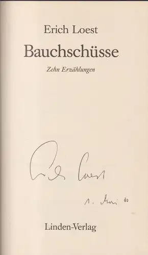 Buch: Bauchschüsse, 10 Erzählungen. Loest, Erich, 1990, Linden-Verlag, signiert