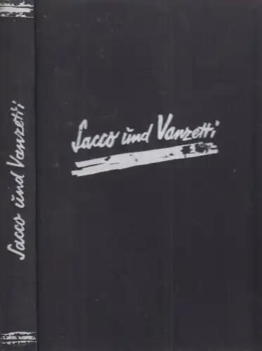 Buch: Sacco und Vanzetti, Lyons, Eugene, 1928, Neuer Deutscher Verlag, noch gut