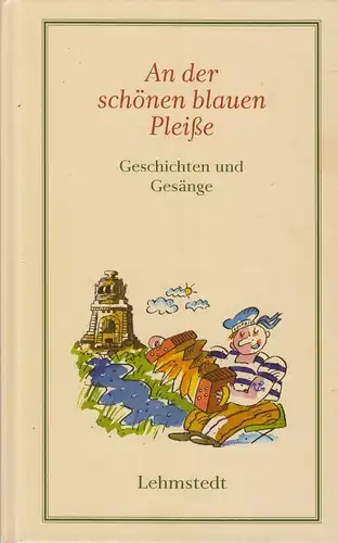 Buch: An der schönen blauen Pleiße, 2006, Lehmstedt Verlag, gebraucht, gut