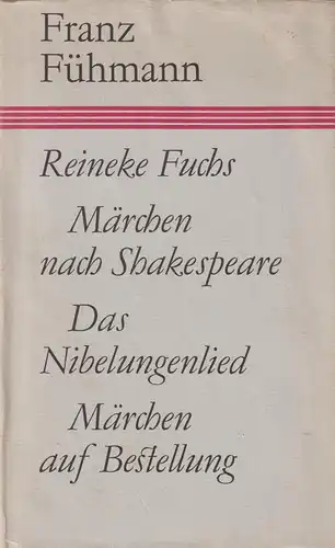 Buch: Reineke Fuchs. Märchen nach Shakespeare u.a., Fühmann, Franz, Hinstorff