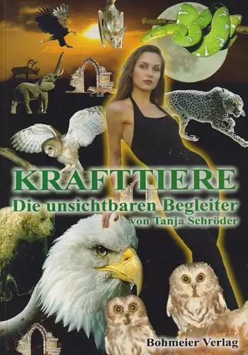 Buch: Krafttiere, Schröder, T., 2002 Bohmeier Verlag, Die unsichtbaren Begleiter