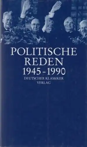 Buch: Politische Reden 1945-1990. Recker, Marie-Luise, 1999, gebraucht, sehr gut