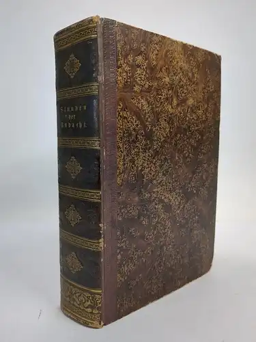 Buch: Stunden der Andacht, 1835, Heinrich Remigius Sauerländer, gebraucht, gut
