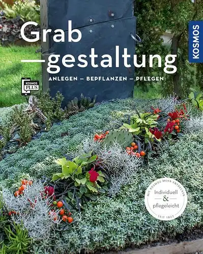 Buch: Grabgestaltung, Kleinod, B., 2018, Kosmos, Anlegen, Bepflanzen, Pflegen