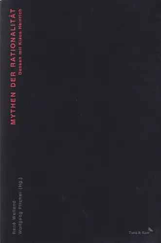Buch: Mythen der Rationalität, Weiland, Rene, 1990, Turia & Kant