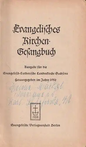 Buch: Evangelisches Kirchen-Gesangbuch, Sachsen, Evangelische Verlagsanst., 1950