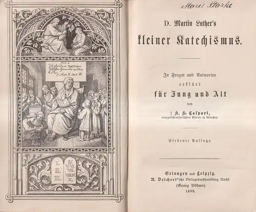 Buch: Martin Luther's kleiner Katechismus, K. H. Caspari, 1895, A. Deichert Vlg