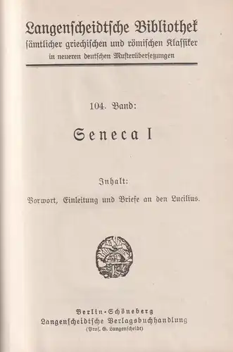 Buch: Seneca - Ausgewählte Schriften, Langenscheidtsche Bibliothek 104, 2 in 1