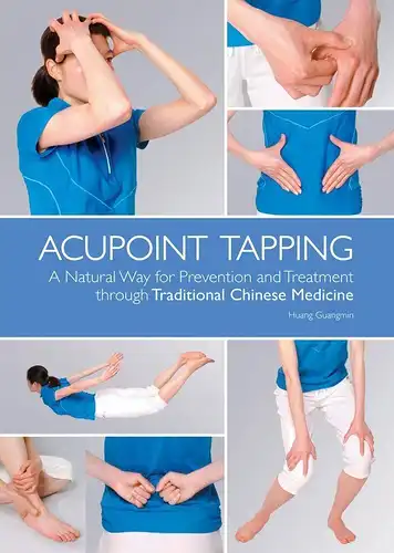 Buch: Acupoint Tapping, Guangmin, Huang, 2014, Better Link Press, gebraucht