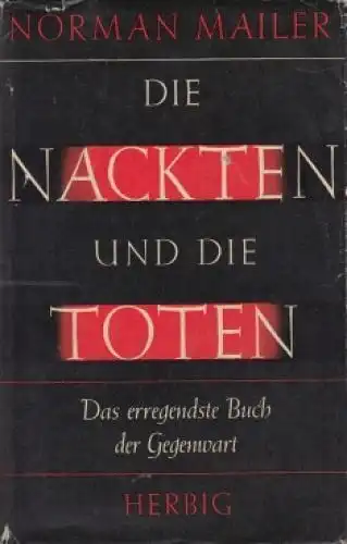 Buch: Die Nackten und die Toten, Mailer, Norman. 1955, Roman