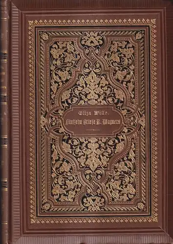 Buch: Fünfzehn Briefe Richard Wagner, Eliza Wille, 1894, Gebrüder Paetel