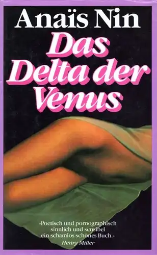 Buch: Das Delta der Venus, Nin, Anais. 1990, Scherz Verlag, gebraucht, gut