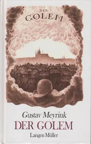 Buch: Der Golem, Meyrink, Gustav. 2004, Langen Müller Verlag, gebraucht, gut