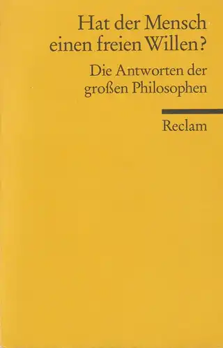 Buch: Hat der Mensch einen freien Willen?, Heiden, Uwe an der, 2008, Reclam