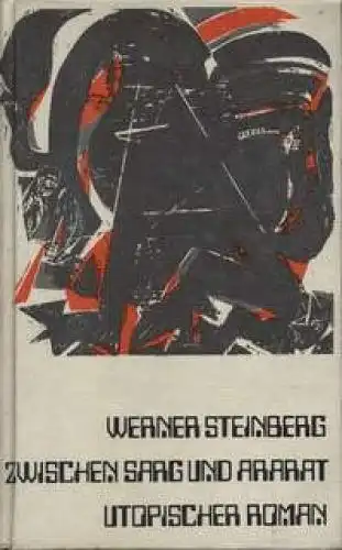 Buch: Zwischen Sarg und Ararat, Steinberg, Werner. 1981, Greifenverlag