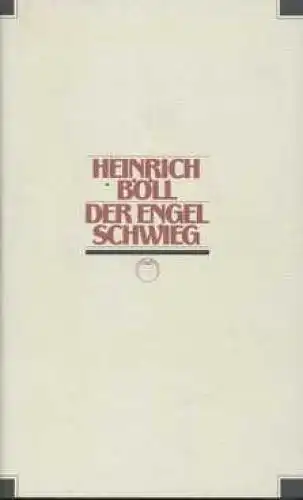 Buch: Der Engel schwieg, Böll, Heinrich. Die Jahrhundert-Edition, 1992