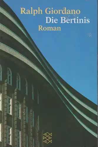 Buch: Die Bertinis, Roman. Giordano, Ralph, 2001, Fischer Taschenbuch Verlag