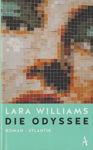 Buch: Die Odyssee, Williams, Lara, 2022, Atlantik, Roman, gebraucht, sehr gut