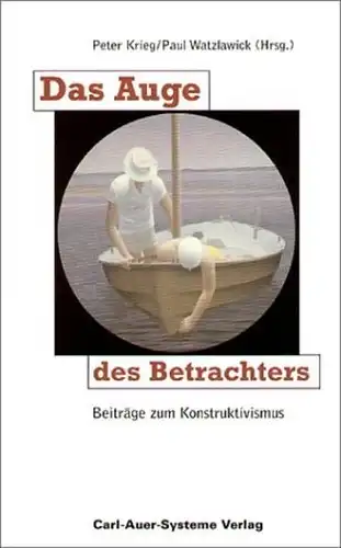 Buch: Das Auge des Betrachters, Watzlawick, Krieg, 2002, Carl-Auer-Systeme