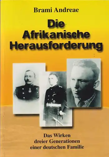 Buch: Die afrikanische Herausforderung, Andreae, Brami, 1999, John Meinert