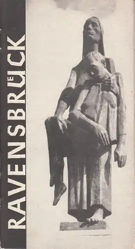 Heft: Ravensbrück, Ullmann, Eduard. 1964, Ostsee-Druck, Rostock, gebraucht, gut