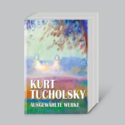 Buch: Ausgewählte Werke, Tucholsky, Kurt, Dörfler Verlag, gebraucht, gut