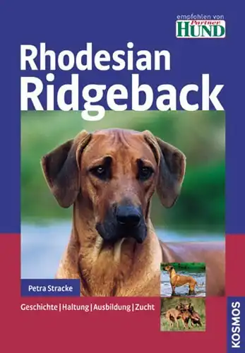 Buch: Rhodesian Ridgeback, Stracke, Petra, 2006, Kosmos Verlag, gebraucht: gut