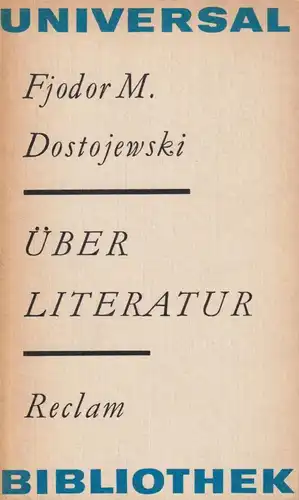 Buch: Über Literatur, Dostojewski, Fjodor M. Reclams Universal-Bibliothek, 1976
