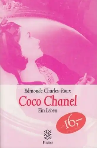 Buch: Coco Chanel, Charles-Roux, Edmonde. Fischer, 1997, Ein Leben