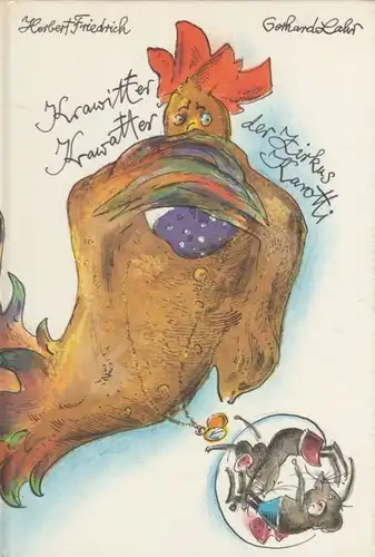 Buch: Krawitter Krawatter der Zirkus Karotti, Friedrich, Norbert. 1990