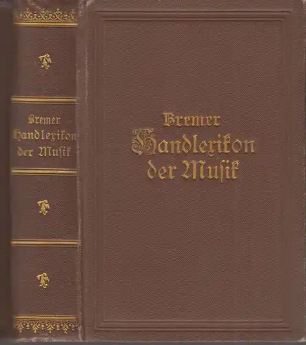 Buch: Bremers Handlexikon der Musik, Schrader, Bruno, Reclam, Leipzig, gebraucht