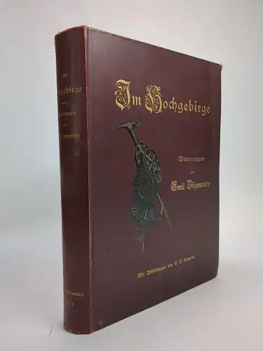 Buch: Im Hochgebirge, Wanderungen von Emil Zsigmondy, 1889, Duncker & Humblot