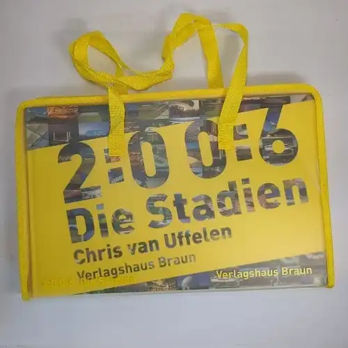 Buch: 2:0 0:6 Die Stadien, Chris van Uffelen, 2006, Verlagshaus Braun, Sport