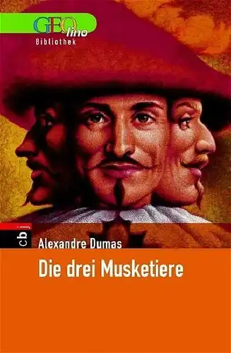 Buch: Die drei Musketiere, Dumas, Alexandre, 2005, cbj, gebraucht: gut