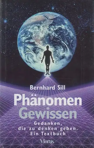 Buch: Phänomen Gewissen, Sill, Bernhard, 1994, Morus, gebraucht: gut