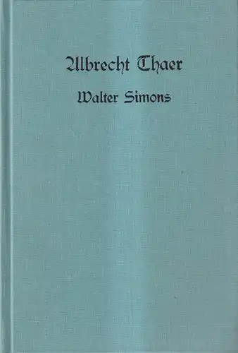 Buch: Albrecht Thaer, Walter Simons, 1929, Paul Parey Verlag, gebraucht, gut