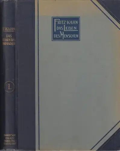 Buch: Das Leben des Menschen, Kahn, Fritz, Band 1, Einzelband, 1923, Kosmos