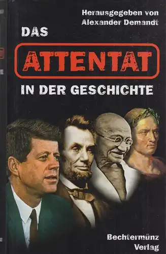 Buch: Das Attentat in der Geschichte, Demandt, Alexander, 2000, Weltbild, gut
