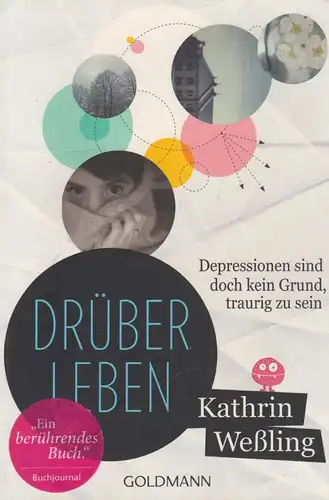 Buch: Drüberleben, Weßling, Kathrin, 2013, Goldmann Verlag, gebraucht: gut