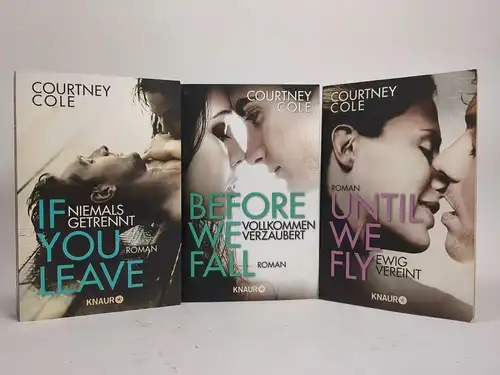 3 Bücher Beautifully Broken, C. Cole: If You Leave, Before We Fall, Until We Fly