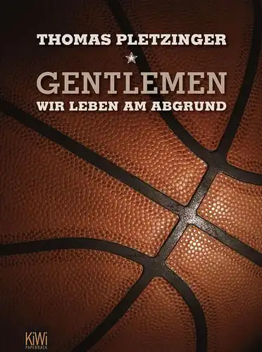 Buch: Gentlemen, Pletzinger, Thomas, 2012, Verlag Kiepenheuer & Witsch