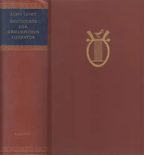 Buch: Geschichte der griechischen Literatur. Lesky, Albin, 1963, Francke Verlag