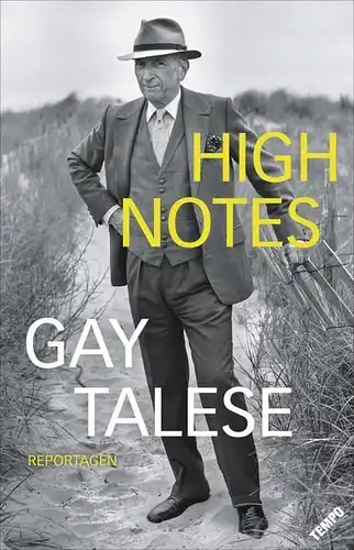 Buch: High Notes, Talese, Gay, 2018, Hoffmann und Campe Verlag, Reportagen