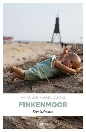 Buch: Finkenmoor, Angelowski, Myriane, 2012, Emons Verlag, Kriminalroman
