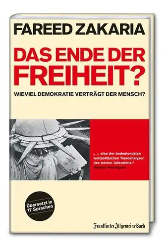 Buch: Das Ende der Freiheit?, Zakaria, Fareed, 2003, Frankfurter Allgemeine Buch