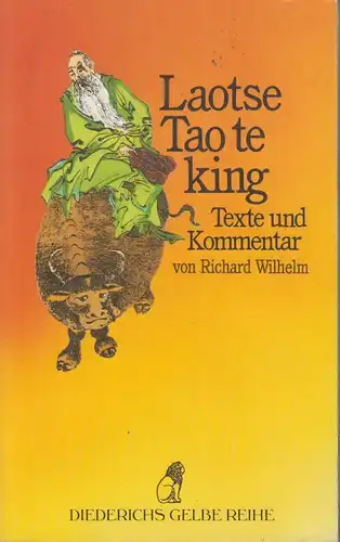 Buch: Tao Te King, Laotse. Diederichs Gelbe Reihe, 1998, Diederichs Verlag